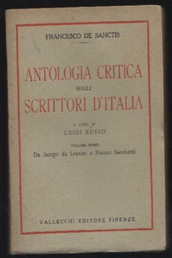 Antologia critica sugli scrittori d'Italia. A cura di Luigi Russo