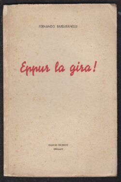 Eppur la gira!