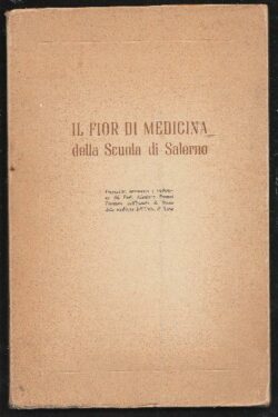 Il Fior Di Medicina Della Scuola Di Salerno