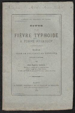 Etude sur la Fièvre Typhoide a forme ataxique