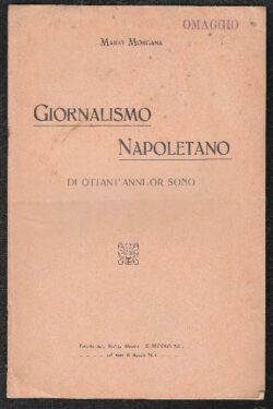Giornalismo Napoletano di Ottant'anni or sono