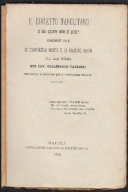 Il Dialetto Napoletano di deve scrivere come si parla ?