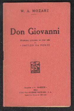 Don Giovanni. Dramma giocoso in due atti