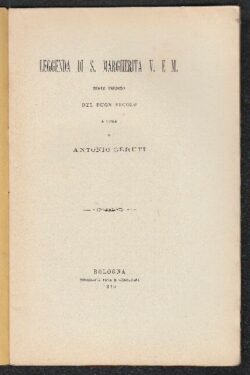 Leggenda di S. Margherita V. E. M., testo inedito del buon secolo