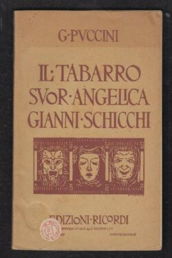 Il Tabarro - Suor Angelica - Gianni Schicchi