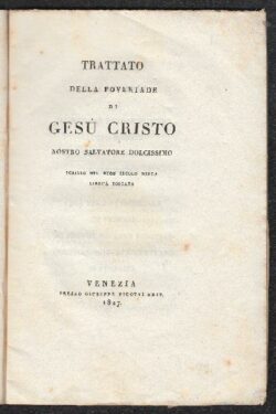 Trattato della povertate di Gesù Cristo nostro salvatore dolcissimo scritto nel buon secolo della lingua toscana