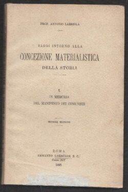 Saggi intorno alla concezione materialistica della storia I. In memoria del Manifesto dei comunisti