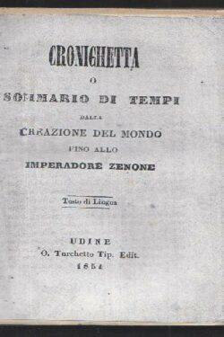 Cronichetta o sommario di tempi dalla creazione del mondo fino all'Imperatore Zenone