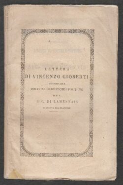 Lettera di Vincenzo Gioberti intorno alle Dottrine Filosofiche e Politiche del Sig. Di Lamennais