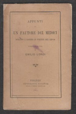 Appunti di un fautore dei Medici durante l'assedio di Firenze del 1529-30