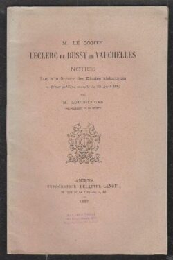 M. Le Comte Leclerc De Bussy De Vauchelles. NOTICE
