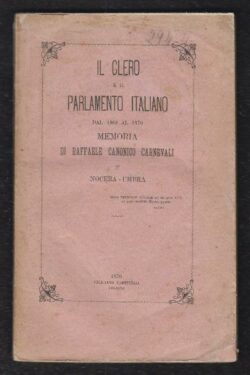 Il Clero e il Parlamento Italiano dal 1860 al 1870