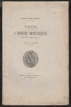 Pavia. I Nostri Monumenti