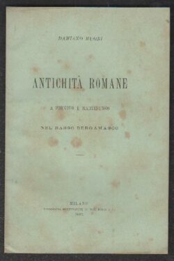 Antichità Romane a Fornovo e Martinengo nel Basso Bergamasco