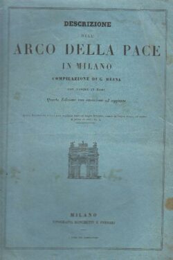 DESCRIZIONE dell'Arco della Pace in Milano
