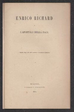 Enrico Richard o l'Apostolo della Pace