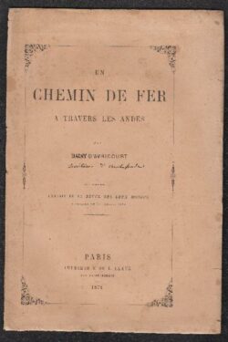 Un Chemin de Fer a travers les Andes