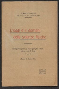 L'oggi e il domani delle Scienze Fisiche