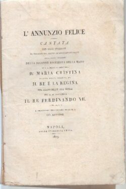 L'ANNUNZIO FELICE. CANTATA con BALLI analoghi
