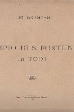 Il Tempio di S. Fortunato in Todi
