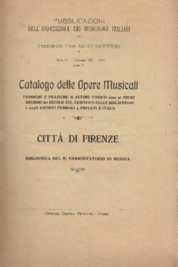 Città di Firenze. Biblioteca del R. Conservatorio di Musica