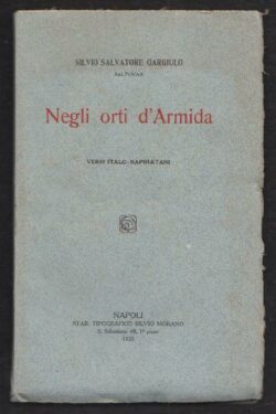 Negli orti d'Armida. Versi Italo-Napoletani