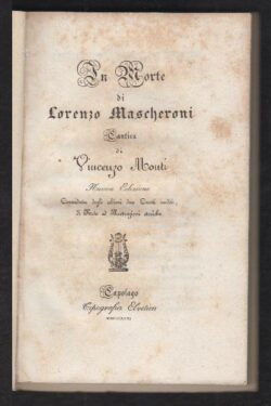 La morte di Lorenzo Mascheroni. CANTICA di Vincenzo Monti