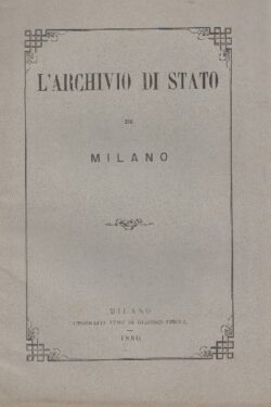 L'Archivio di Stato di Milano