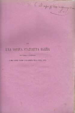 Di una VOTIVA STATUETTA EGIZIA scoverta a Pozzuoli e dell'Antico Tempio a cui accenna nella stessa Città