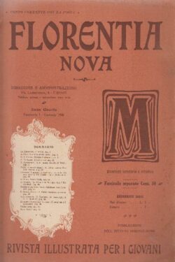 FLORENTIA NOVA Rivista illustrata per giovani Anno Quarto Fascicolo 1 Gennaio 1906