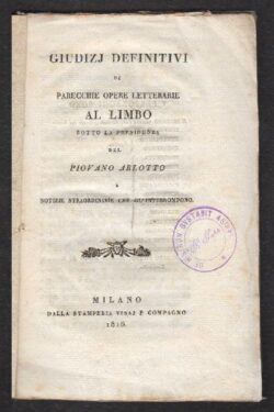 Giudizi Definitivi di parecchie Opere Letterarie al Limbo sotto la Presidenza del Piovano Arlotto e notizie straordinarie che gl'interrompono