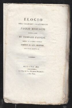 Elogio del celebre anatomico Paolo Mascagni toscano
