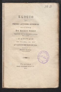 Elogio di Pietro Antonio Bondioli. Edizione Seconda