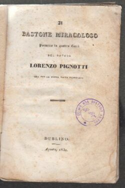Il bastone miracoloso. Poemetto in quattro Canti ora per la prima volta pubblicato