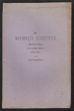 Del Movimento Scientifico in Napoli nell'ultimo secolo 1750 - 1850. (PROGRAMMA)