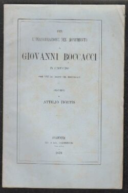 Per l'inaugurazione del monumento a Giovanni Boccacci in Certaldo 22 giugno 1879
