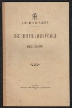 Municipio di Padova. Sugli studi per l'acqua potabile