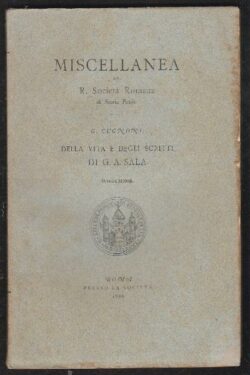 Memorie della vita e degli scritti del cardinale G. A. Sala