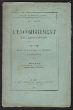 Du role de l'encombrement dans la pathogenie des maladies