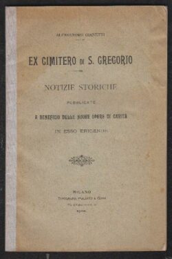 Ex Cimitero di S. Gregorio. Notizie Storiche pubblicate su documenti inediti
