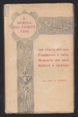 Il Seminario Fiorentino nel Diario del suo Fondatore
