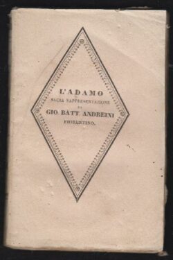 L'Adamo. Sacra Rappresentazione pubblicata la prima volta in Milano nell'Anno 1617