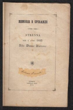 Memorie e speranze. STRENNA per l'Anno 1853 Alle Donne Italiane