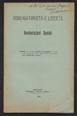 Obbligatorietà e libertà nelle Assicurazioni Sociali