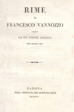 Rime di Francesco Vannozzo da un Codice Inedito del Secolo XIV