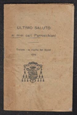 Ultimo saluto ai miei Parrocchiani. Trecate, la vigilia dei morti 1919