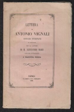 Lettera di Antonio Vignali Arsiccio Intronato in proverbii con le lettere di M. Alessandro Marzi Cirloso Intronato a Madonna Persia
