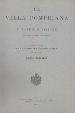 La villa Pompeiana di P. Fannio sinistore scoperta presso Boscoreale