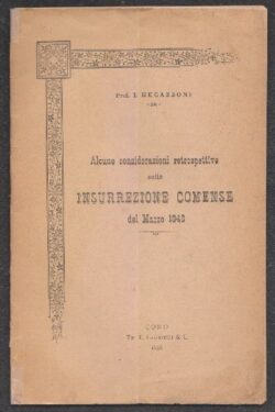 Alcune considerazioni retrospettive sulla Insurrezione Comense del Marzo 1848