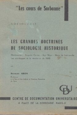 Les grandes Doctrines de Sociologie Historique